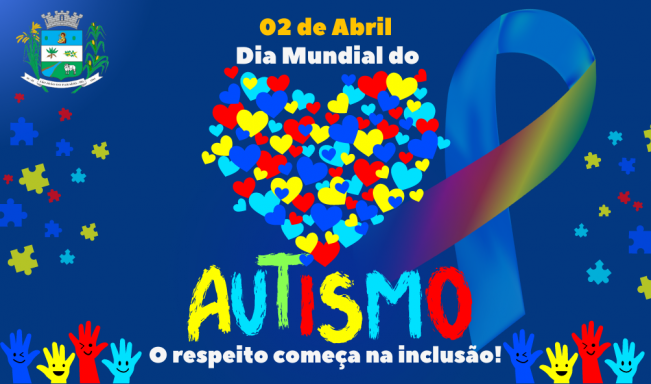 02 DE ABRIL DE 2024. DIA MUNDIAL DO AUTISMO.