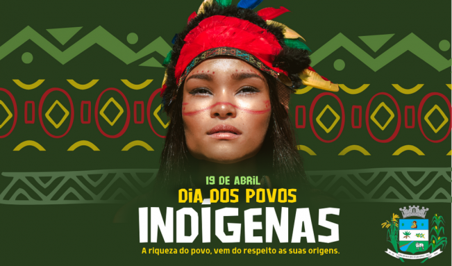 19 DE ABRIL. DIA DOS POVOS INDÍGENAS.