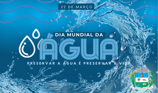 22 DE MARÇO. DIA MUNDIAL DA ÁGUA.