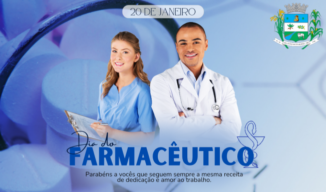 20 DE JANEIRO. DIA DO FARMACÊUTICO.