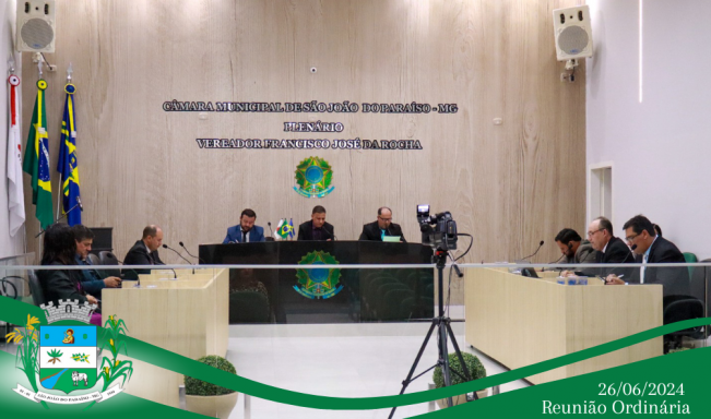 REUNIÃO ORDINÁRIA DIA 26 DE JUNHO DE 2024.